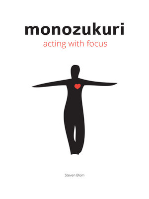 cover image of Monozukuri Acting With Focus